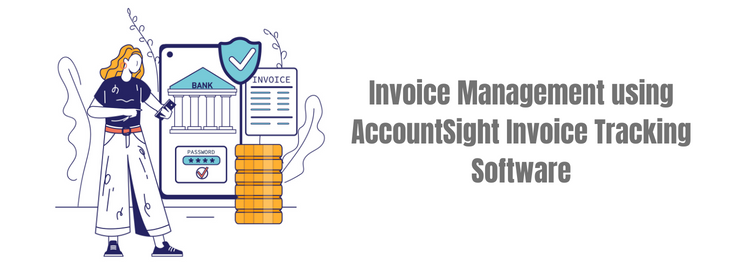 Invoice-Management-using-AccountSight-Invoice-Tracking-Software